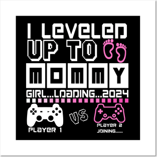 I Leveled Up To Mommy. GIRL Loading 2024. Soon To Be Mom. Baby GIRL Posters and Art